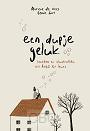 Een dupje geluk - Marieke de Vries