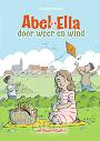 Abel en Ella door weer en wind - Carolien Pladdet
