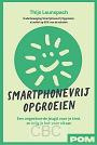 Smartphone vrij opvoeden