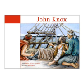 John knox - Ditteke Klaasse-den Haan