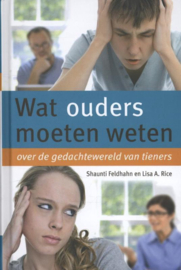 Wat ouders moeten weten- Gedachtewereld van tieners