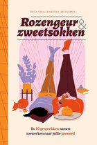 Rozengeur&zweetsokken - Erica Smallenbroek-Bronsema