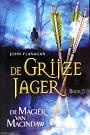 Flanagan, John - De magier van Macindaw (De Grijze Jager - Boek 5)