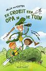Er groeit een opa in de tuin - Helga van Kooten