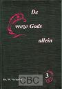 Verhoeks, Ds. W. -De vreze Gods allein (deel 3)