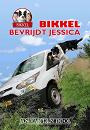 Bikkel bevrijdt Jessica - Jan van den Dool