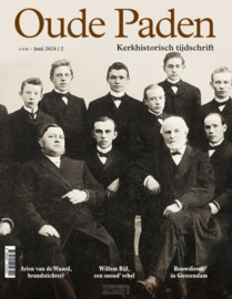 Oude Paden - Kerkhistorisch tijdschrift (juni 2024)