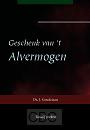 Goudriaan Ds. J- Geschenk van 't alvermogen.