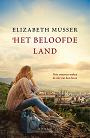 Het beloofde land - Elizabeth Musser