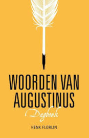 Florijn, Henk - Woorden van Augustinus