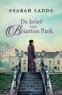 De brief van Briarton Park - Sarah Ladd