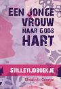 Een jonge vrouw naar Gods hart  - ELizabeth George