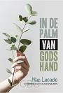 Lucado, Max - In de palm van Gods hand