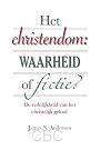 Het christendom: waarheid of fictie?- James N. Anderson