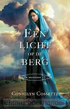 Een licht op de berg - Connilyn Cossette