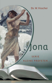 Visscher, Ds. W. - Jona (Serie kleine profeten)