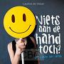 Niets aan de hand toch ? - Laurine de Visser