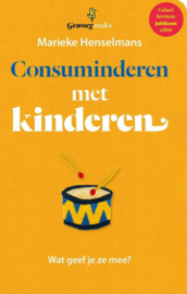 Henselmans, Marieke - Consuminderen met kinderen