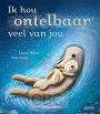 Ik hou ontelbaar veel van jou - Laura Bakker