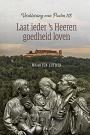 Luther, Maarten - Laat ieder 's Heeren goedheid loven