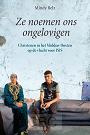 Ze noemen ons ongelovigen- Mindy Belz