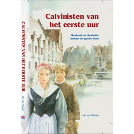 Reenen, Jan van - Calvinisten van het eerste uur