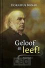 Bonar, Horatius - Geloof en leef!