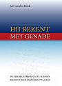 Hij rekent met genade- Jan van den Brink