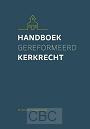 Selderhuis, H.J. - Handboek Gereformeerd Kerkrecht