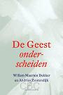 Dekker, Willem Maarten - De Geest onderscheiden