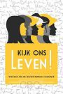 Kijk ons leven - Corrie ten Boom e.a