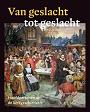Van geslacht tot geslacht - Ds. C.J. Meeuse