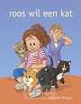 Roos wil een kat - Janneke Wiegers
