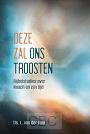 Deze zal ons troosten - Ds. L. van der Kuijl