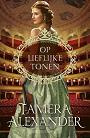 Alexander, Tamera - Op lieflijke tonen