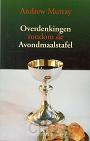 Murray, Andrew - Overdenkingen rondom de Avondmaalstafel