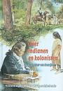 Indianen en Kolonisten - A. Vogelaar - van Amersfoort
