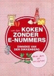 Dikkenberg, Dinneke van den - Verder koken zonder E-nummers