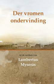 Myseras, Lambertus -  Der vromen ondervinding