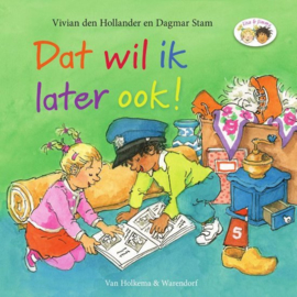 Hollander, Vivian & Dagmar Stam - Dat wil ik later ook