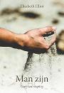 Man zijn Gave en roeping - Elisabeth Elliot
