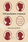 Klerk, J. de - Vijf puriteinse vrouwen