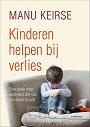 Kinderen helpen bij verlies- Manu Keirse
