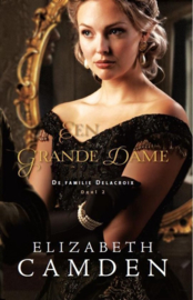 Camden, Elizabeth - Een Grande Dame