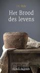 Het Brood des levens - J.C Ryle