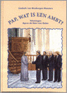 Binsbergen, Liesbeth van - Pap, wat is een ambt?