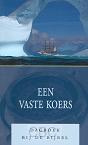 Ouden, ds. P. den, e.a. - Een vaste koers