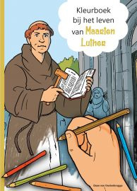 Oostenbrugge, Daan van - Kleurboek bij het leven van Maarten Luther