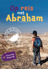 Op reis met Abraham - Vrouwke Klapwijk