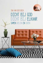 Dicht bij God dicht bij elkaar